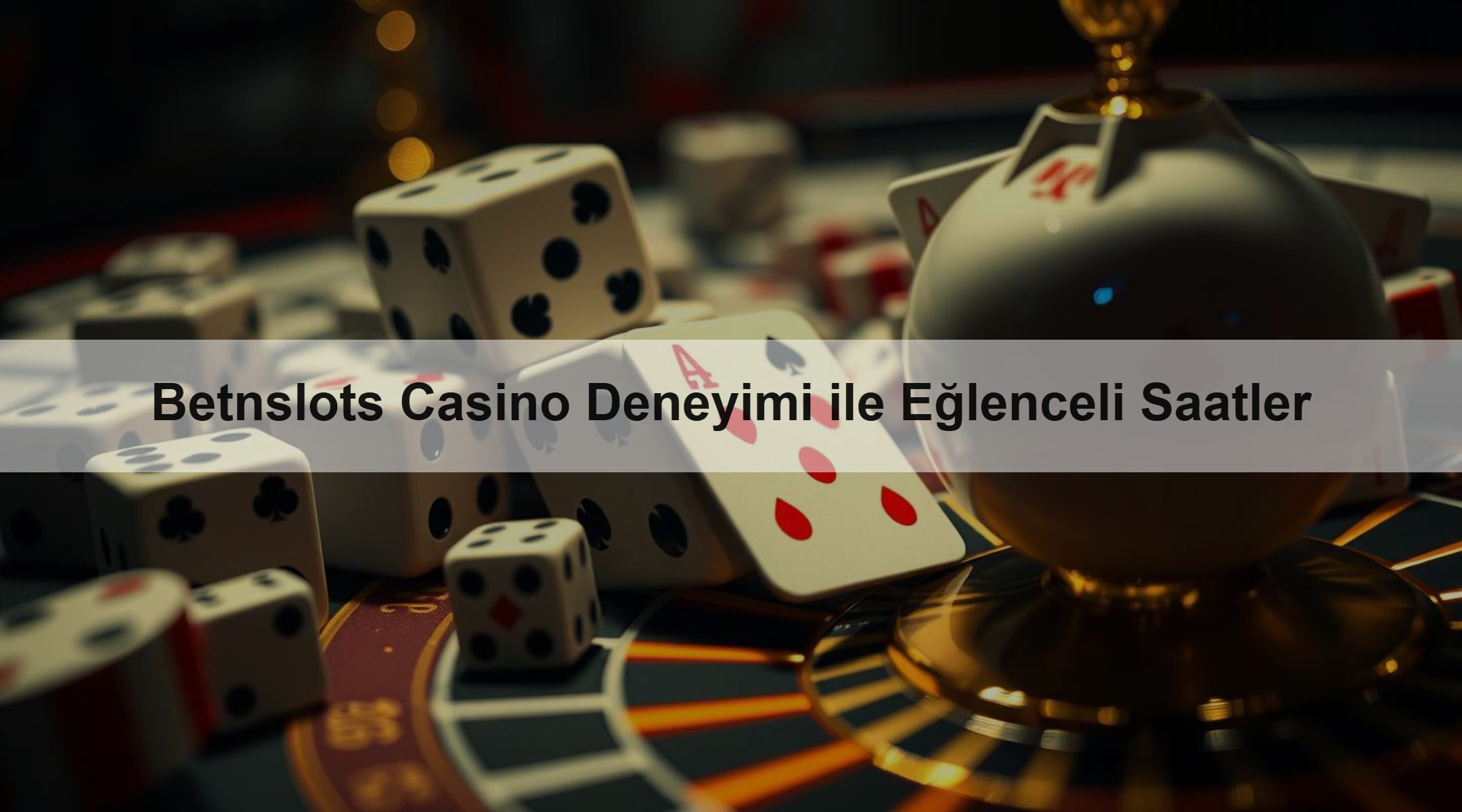 Betnslots Casino Deneyimi ile Eğlenceli Saatler